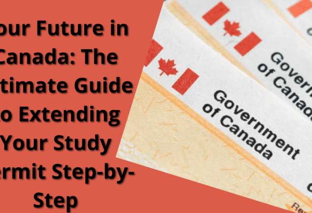 Extending Your Canada Study Permit: Step-by-Step Guide
